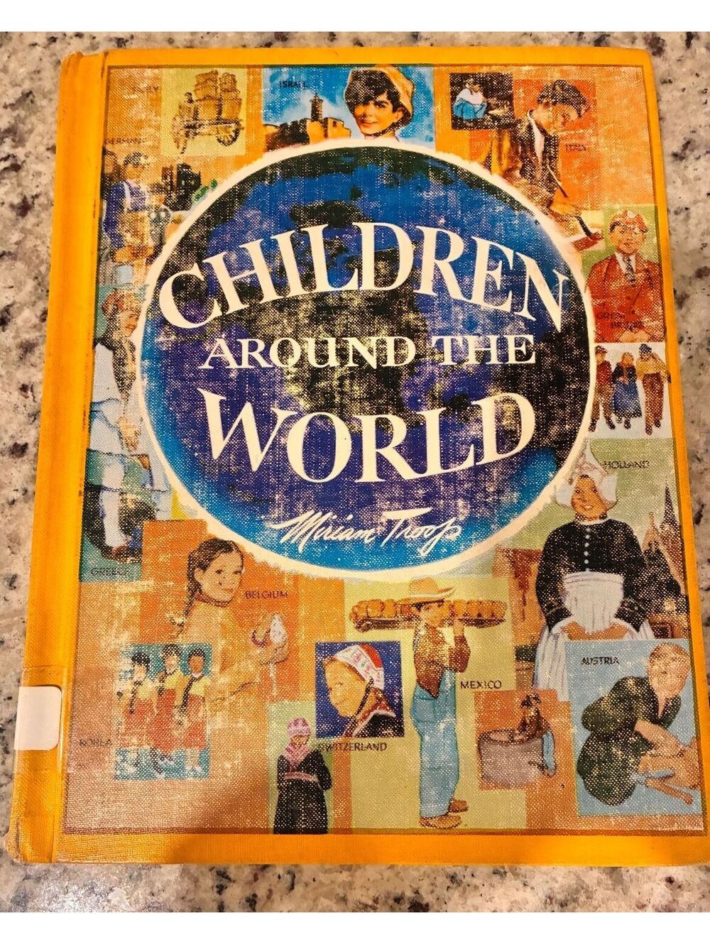 Children Around the World by Miriam Troop - Vintage Hardcover Book